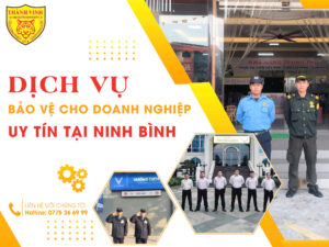 dich-vu-bao-ve-doanh-nghiep-uy-tin-tai-ninh-binh-1