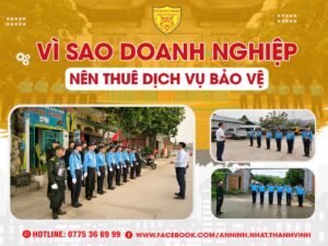vi-sao-doanh-nghiep-nen-thue-dich-vu-bao-ve-1